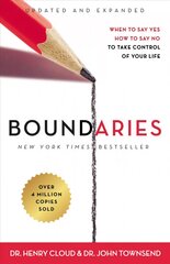 Boundaries Updated and Expanded Edition: When to Say Yes, How to Say No To Take Control of Your Life Enlarged edition цена и информация | Духовная литература | pigu.lt