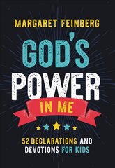 God's Power in Me: 52 Declarations and Devotions for Kids цена и информация | Книги для подростков  | pigu.lt