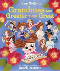 Grandmas Are Greater Than Great kaina ir informacija | Knygos paaugliams ir jaunimui | pigu.lt