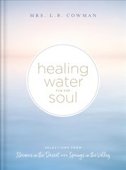 Healing Water for the Soul цена и информация | Духовная литература | pigu.lt