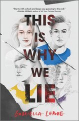 This Is Why We Lie Original ed. цена и информация | Книги для подростков  | pigu.lt
