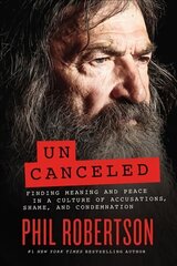 Uncanceled: Finding Meaning and Peace in a Culture of Accusations, Shame, and Condemnation цена и информация | Духовная литература | pigu.lt