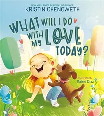 What Will I Do with My Love Today? kaina ir informacija | Knygos paaugliams ir jaunimui | pigu.lt