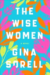 Wise Women: A Novel цена и информация | Фантастика, фэнтези | pigu.lt
