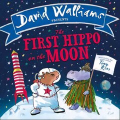 First Hippo on the Moon: Based on a True Story edition цена и информация | Книги для самых маленьких | pigu.lt