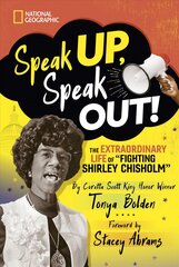 Speak Up, Speak Out: The Extraordinary Life of Fighting Shirley Chisholm цена и информация | Книги для подростков  | pigu.lt