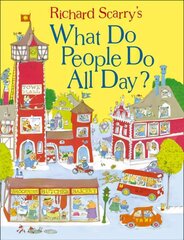 What Do People Do All Day? ePub edition, What Do People Do All Day? цена и информация | Книги для малышей | pigu.lt