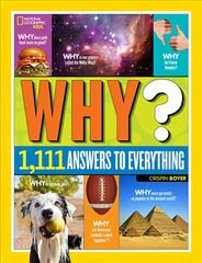 Why? Over 1,111 Answers to Everything: Over 1,111 Answers to Everything цена и информация | Книги для подростков  | pigu.lt
