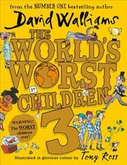 World's Worst Children 3: Fiendishly Funny New Short Stories for Fans of David Walliams Books edition цена и информация | Книги для подростков и молодежи | pigu.lt