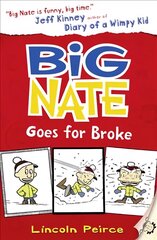 Big Nate Goes for Broke, Book 4 kaina ir informacija | Knygos paaugliams ir jaunimui | pigu.lt