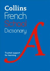 French School Dictionary: Trusted Support for Learning 5th Revised edition цена и информация | Книги для подростков  | pigu.lt