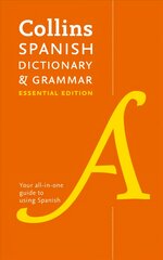 Spanish Essential Dictionary and Grammar: Two Books in One edition, Collins Spanish Dictionary and Grammar цена и информация | Пособия по изучению иностранных языков | pigu.lt
