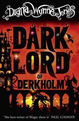 Dark Lord of Derkholm kaina ir informacija | Knygos paaugliams ir jaunimui | pigu.lt