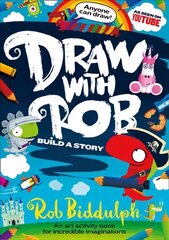 Draw With Rob: Build a Story цена и информация | Книги для самых маленьких | pigu.lt