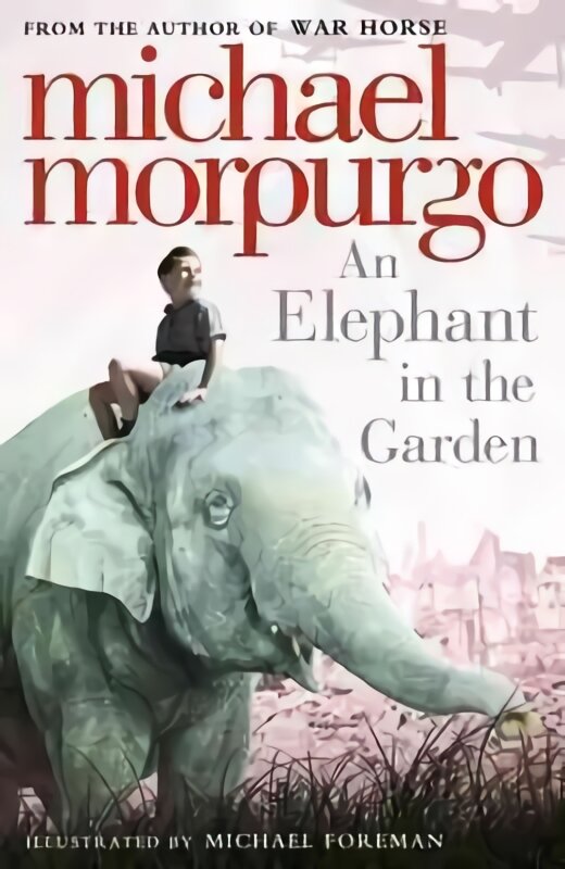 Elephant in the Garden kaina ir informacija | Knygos paaugliams ir jaunimui | pigu.lt