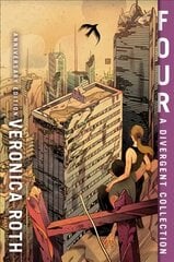 Four: A Divergent Collection 10th Anniversary edition kaina ir informacija | Knygos paaugliams ir jaunimui | pigu.lt