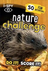 i-SPY Nature Challenge: Do it! Score it! цена и информация | Книги для самых маленьких | pigu.lt