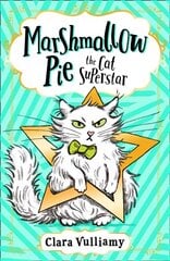 Marshmallow Pie The Cat Superstar цена и информация | Книги для подростков  | pigu.lt