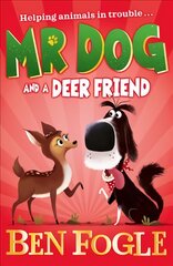 Mr Dog and a Deer Friend kaina ir informacija | Knygos paaugliams ir jaunimui | pigu.lt