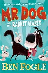 Mr Dog and the Rabbit Habit цена и информация | Книги для подростков и молодежи | pigu.lt