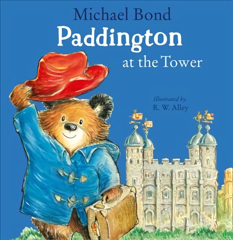 Paddington at the Tower цена и информация | Knygos mažiesiems | pigu.lt