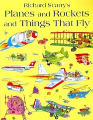 Planes and Rockets and Things That Fly edition цена и информация | Книги для малышей | pigu.lt