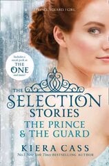 Selection Stories: The Prince and The Guard цена и информация | Книги для подростков  | pigu.lt