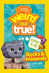 Weird But True Know-It-All: Rocks & Minerals цена и информация | Книги о питании и здоровом образе жизни | pigu.lt