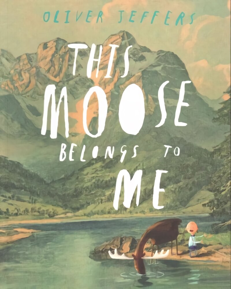 This Moose Belongs to Me edition kaina ir informacija | Knygos mažiesiems | pigu.lt