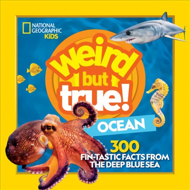 Weird But True Ocean: 300 Fin-Tastic Facts from the Deep Blue Sea цена и информация | Knygos paaugliams ir jaunimui | pigu.lt