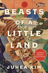 Beasts Of A Little Land: A Novel Large type kaina ir informacija | Romanai | pigu.lt