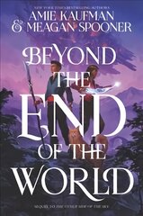 Beyond the End of the World цена и информация | Книги для подростков и молодежи | pigu.lt