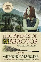 Brides Of Maracoor: A Novel [Large Print] Large type / large print edition kaina ir informacija | Fantastinės, mistinės knygos | pigu.lt