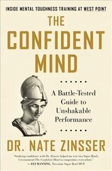 Confident Mind: A Battle-Tested Guide to Unshakable Performance цена и информация | Самоучители | pigu.lt