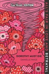 Dorothy Must Die Epic Reads Edition kaina ir informacija | Knygos paaugliams ir jaunimui | pigu.lt