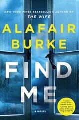 Find Me: A TOP TEN SUNDAY TIMES BESTSELLER Main цена и информация | Fantastinės, mistinės knygos | pigu.lt