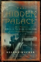 Hidden Palace: A Novel of the Golem and the Jinni цена и информация | Фантастика, фэнтези | pigu.lt