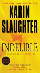 Indelible: A Grant County Thriller kaina ir informacija | Fantastinės, mistinės knygos | pigu.lt