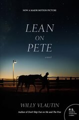 Lean on Pete Movie Tie-In kaina ir informacija | Fantastinės, mistinės knygos | pigu.lt