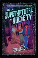 Supernatural Society Original ed. kaina ir informacija | Knygos paaugliams ir jaunimui | pigu.lt
