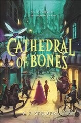 Cathedral of Bones kaina ir informacija | Knygos paaugliams ir jaunimui | pigu.lt