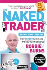 Naked Trader: How anyone can make money trading shares 5th ed. kaina ir informacija | Saviugdos knygos | pigu.lt