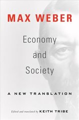 Economy and Society: A New Translation цена и информация | Книги по социальным наукам | pigu.lt