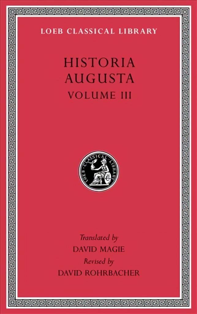 Historia Augusta, Volume III kaina ir informacija | Biografijos, autobiografijos, memuarai | pigu.lt
