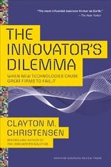 Innovator's Dilemma: When New Technologies Cause Great Firms to Fail kaina ir informacija | Ekonomikos knygos | pigu.lt