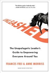 Unleashed: The Unapologetic Leader's Guide to Empowering Everyone Around You цена и информация | Книги по экономике | pigu.lt