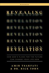 Revealing Revelation Workbook: How God's Plans for the Future Can Change Your Life Now kaina ir informacija | Dvasinės knygos | pigu.lt