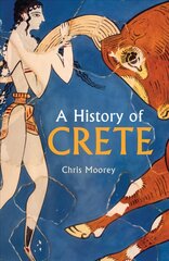 History of Crete kaina ir informacija | Istorinės knygos | pigu.lt