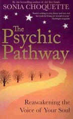 Psychic Pathway: Reawakening the Voice of Your Soul цена и информация | Самоучители | pigu.lt