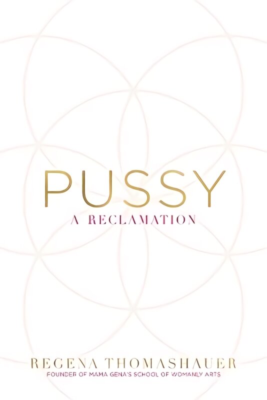 Pussy: A Reclamation kaina ir informacija | Saviugdos knygos | pigu.lt